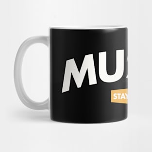 Muslim - Stay Humble Mug